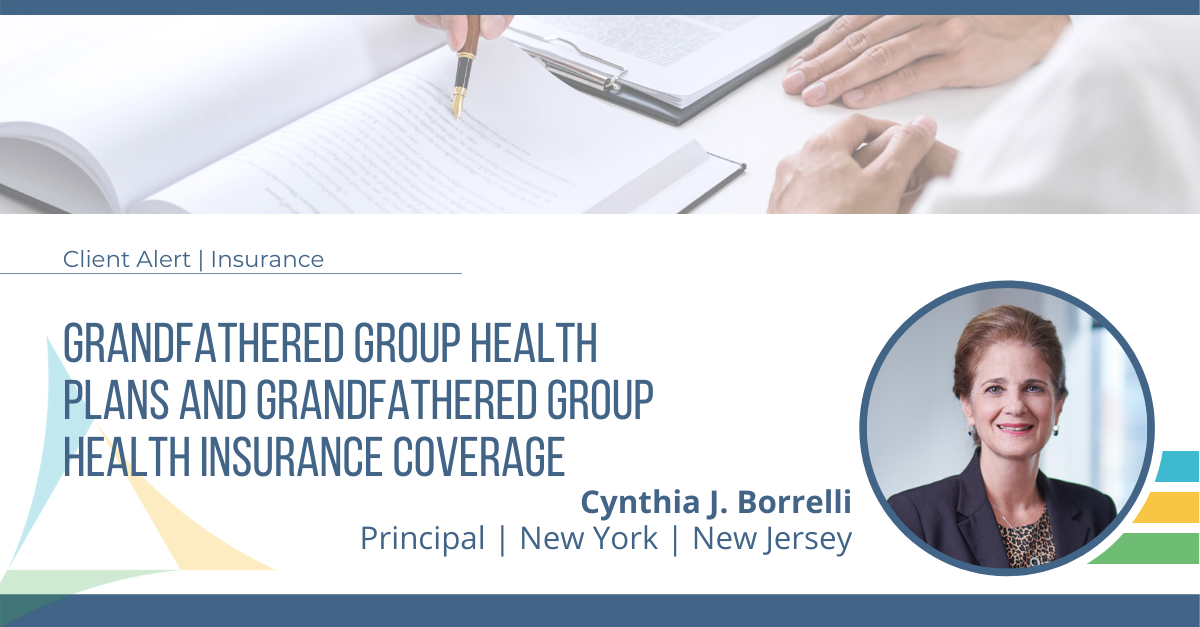 Grandfathered Group Health Plans and Grandfathered Group Health Insurance Coverage Bressler